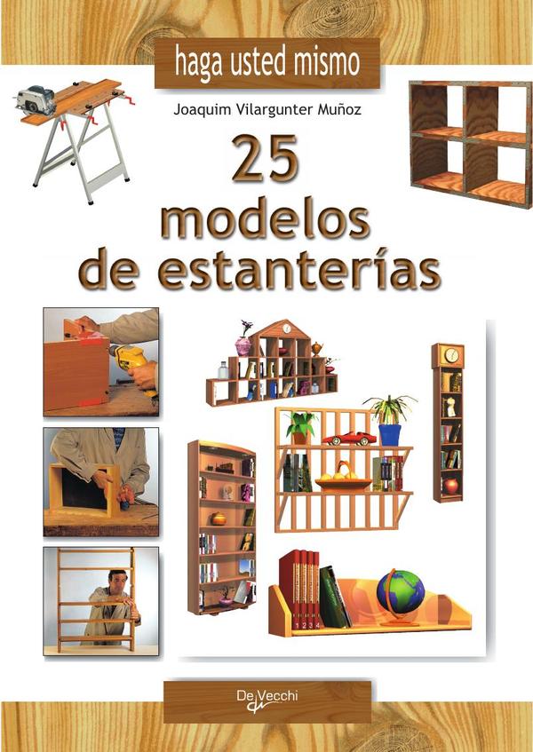Haga usted mismo 25 modelos de estanterías