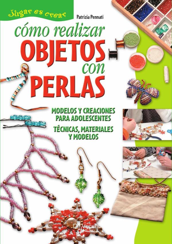 Cómo realizar objetos con perlas