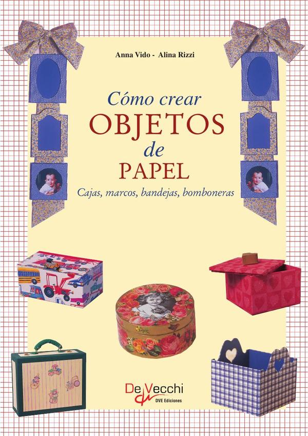 Cómo crear objetos de papel