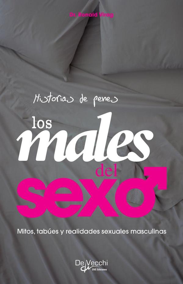 Historias de penes. Los males del sexo