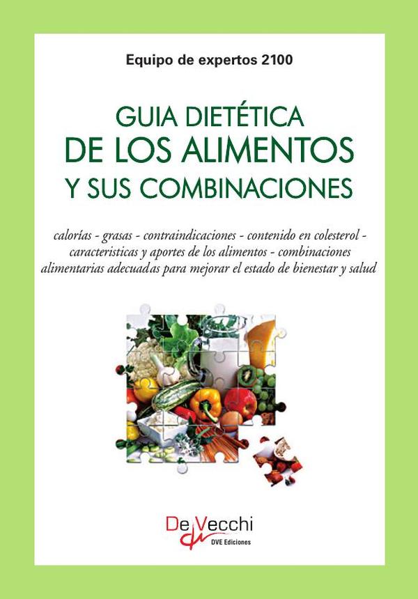 Guía dietética de los alimentos y sus combinaciones