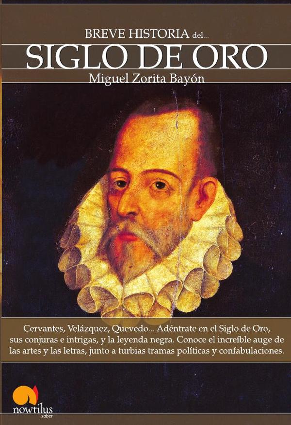 Breve historia del Siglo de Oro