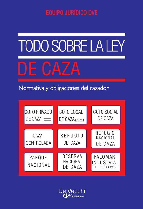 Todo sobre la ley de caza