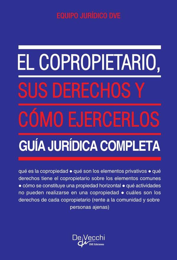 El copropietario, sus derechos y cómo ejercerlos