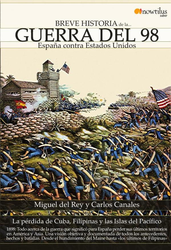 Breve historia de la Guerra del 98