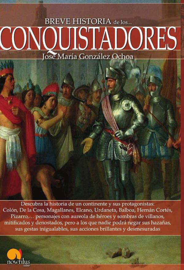 Breve historia de los conquistadores
