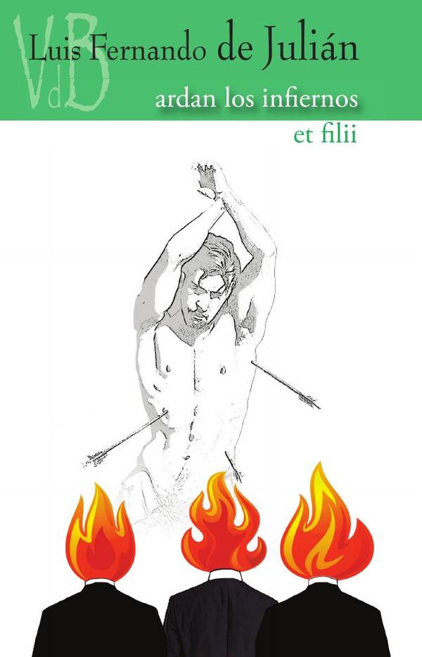 Ardan los infiernos / Et filii