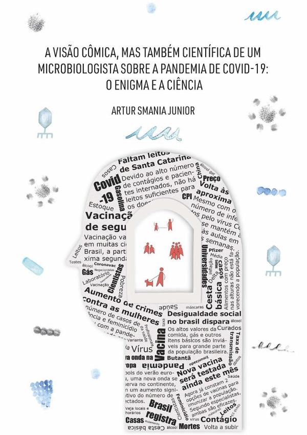 A Visão Cômica, Mas Também Científica De Um Microbiologista Sobre A Pandemia De Covid-19