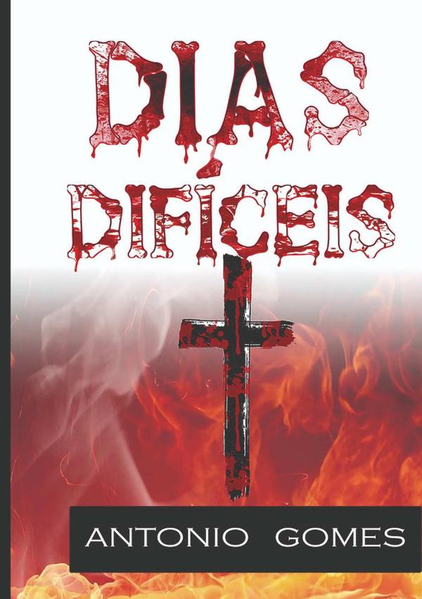 Dias Difíceis