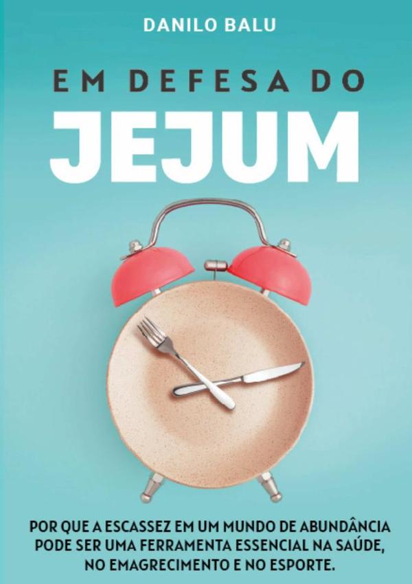 Em Defesa Do Jejum