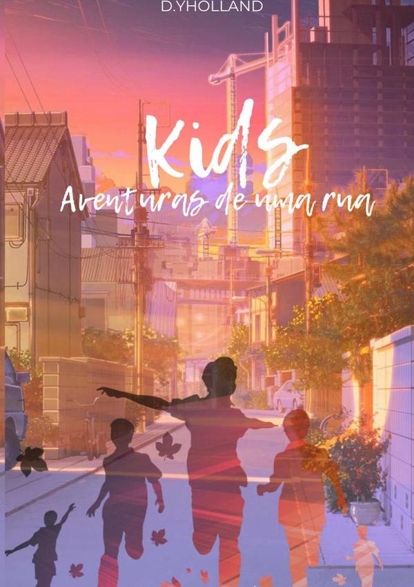 Kids: Aventuras De Uma Rua