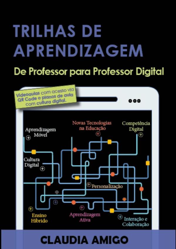 Trilhas De Aprendizagem: De Professor Para Professor Digital