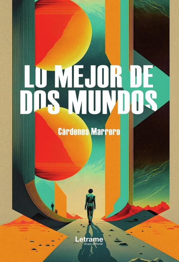 Lo mejor de dos mundos