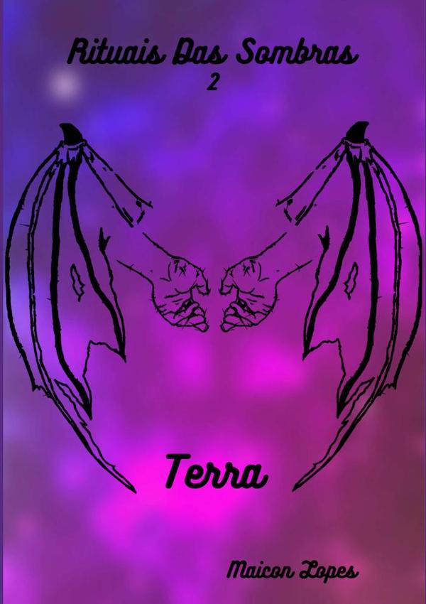 Terra - Rituais Das Sombras, Livro 02