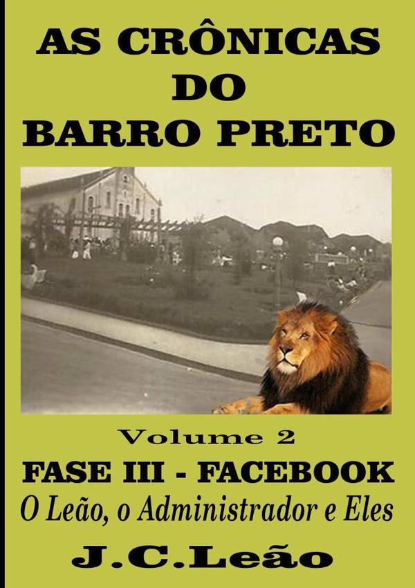 As Crônicas Do Barro Preto - Volume 2