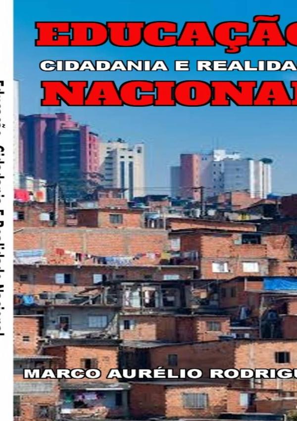 Educação, Cidadania  E Realidade Nacional