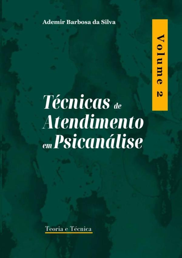Técnicas De Atendimento Em Psicanálise
