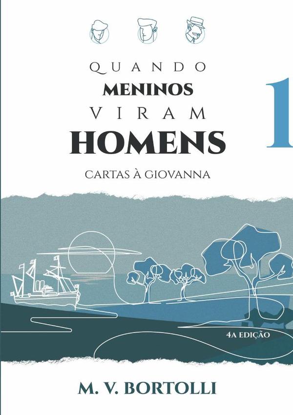 Quando Meninos Viram Homens