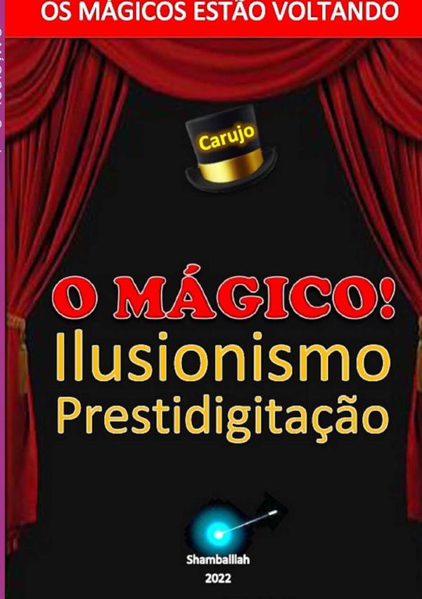 O Mágico!