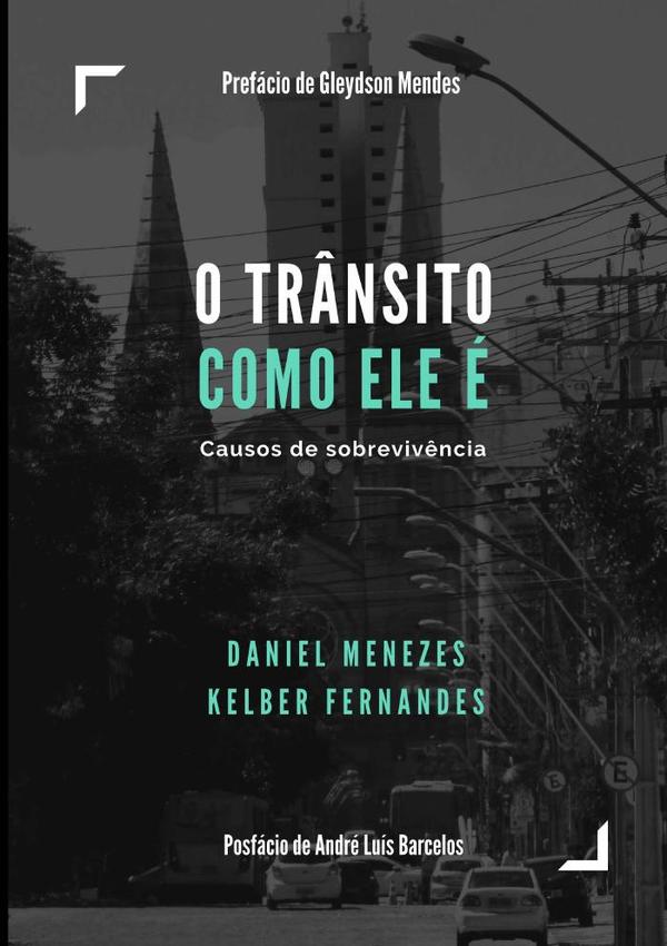 O Trânsito Como Ele É