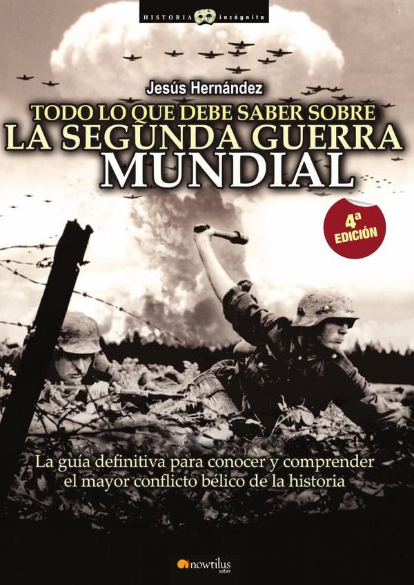 Todo lo que debe saber sobre la 2ª Guerra Mundial