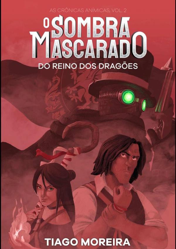O Sombra Mascarado Do Reino Dos Dragões