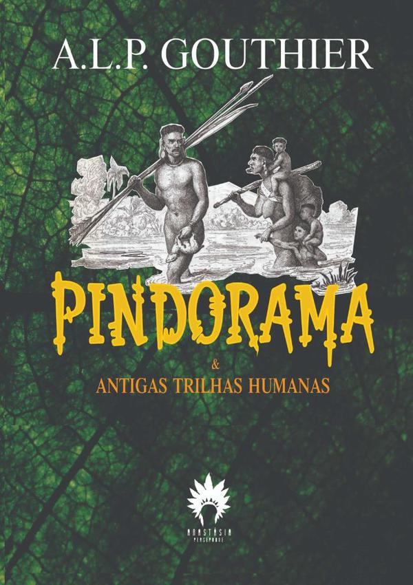 Pindorama & Antigas Trilhas Humanas