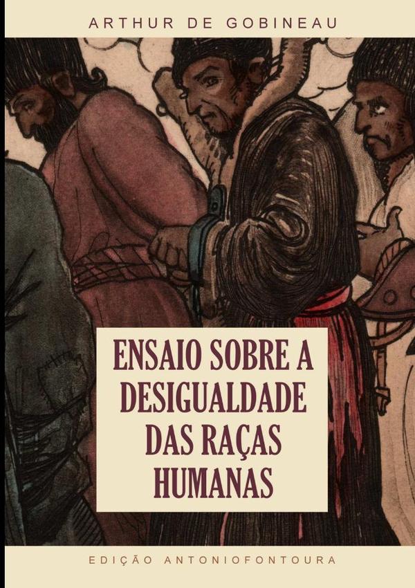 Ensaio Sobre A Desigualdade Das Raças Humanas