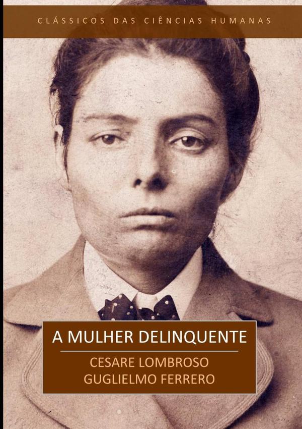A Mulher Delinquente
