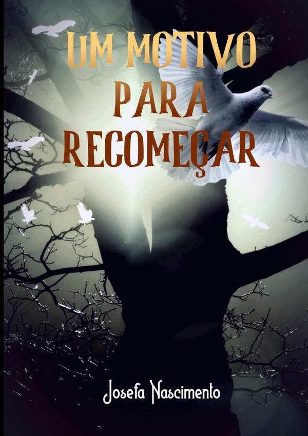 Um Motivo Para Recomeçar