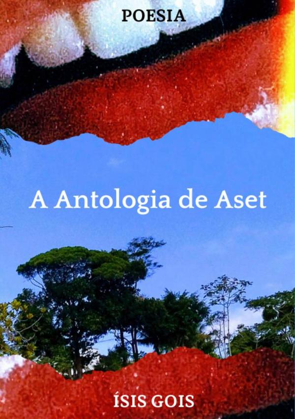 A Antologia De Aset