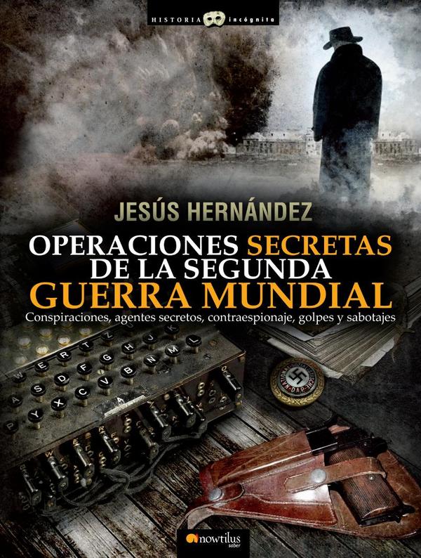 Operaciones secretas de la Segunda Guerra Mundial