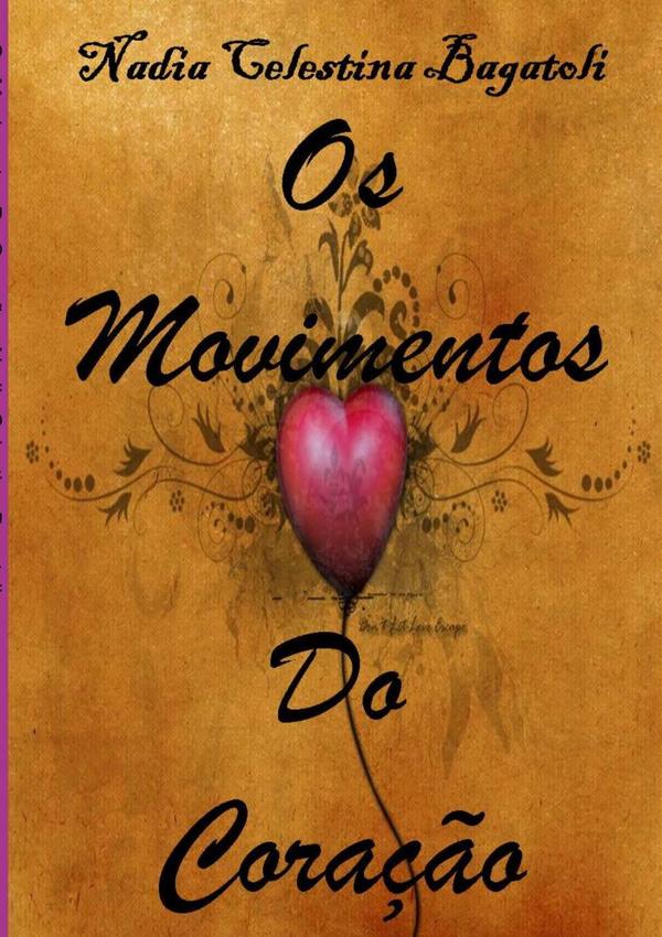 Os Movimentos Do Coração