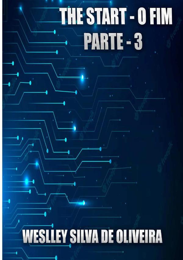 The Start - O Fim - Parte 3