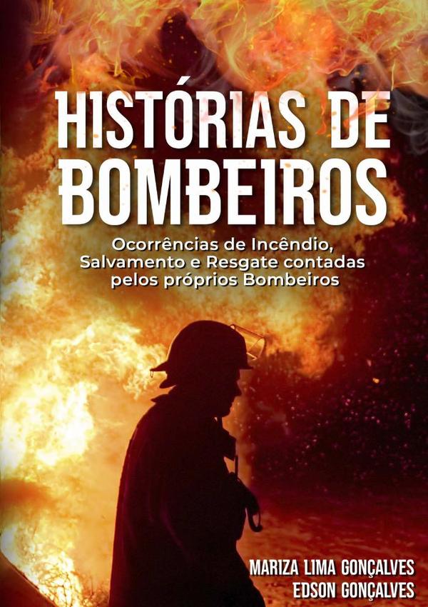 Histórias De Bombeiros