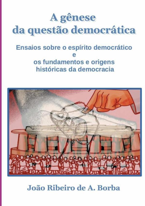 A Gênese Da Questão Democrática