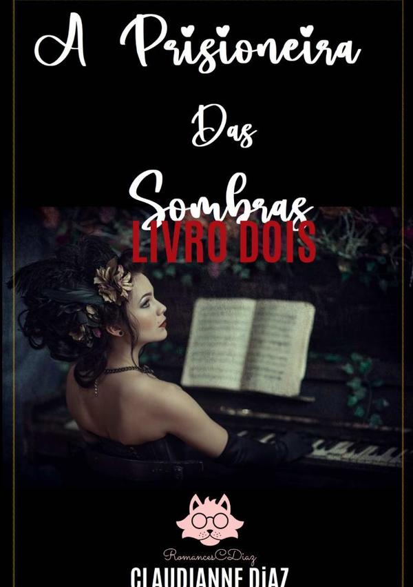 A Prisioneira Das Sombras
