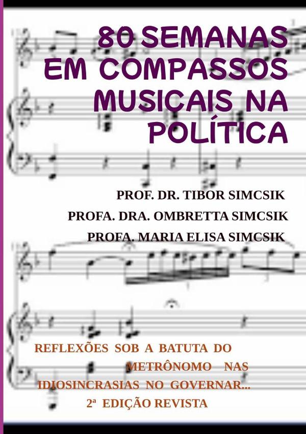 80 Semanas Rastreando Compassos Musicais Na Política