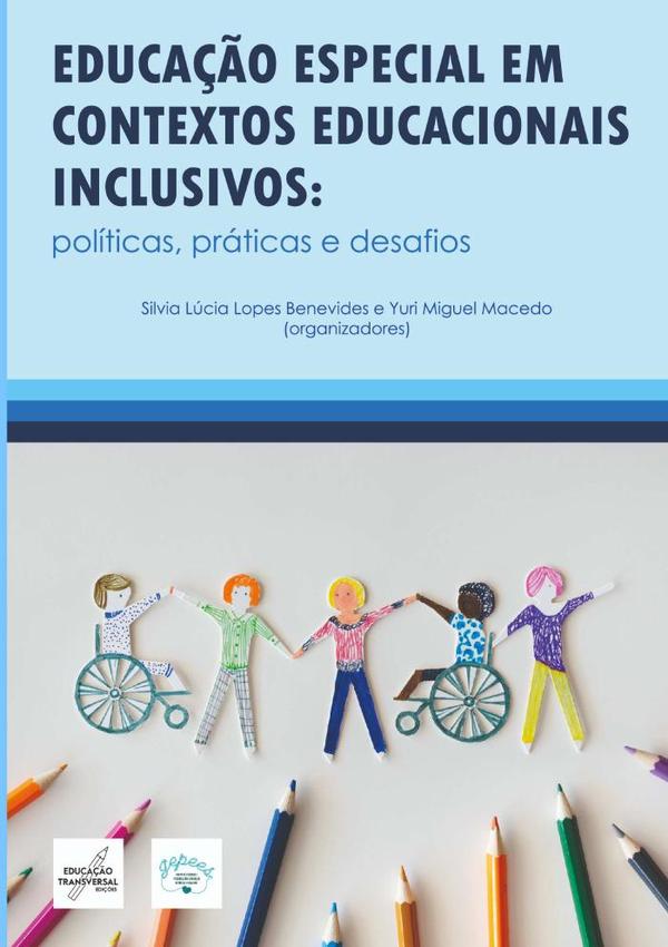 Educação Especial Em Contextos Educacionais Inclusivos