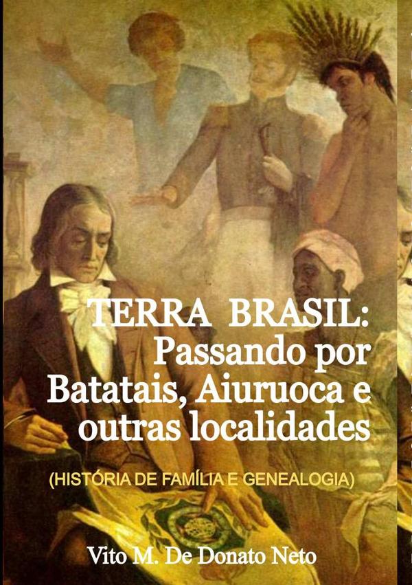 Terra Brasil: Passando Por Batatais, Aiuruoca E Outras Localidades