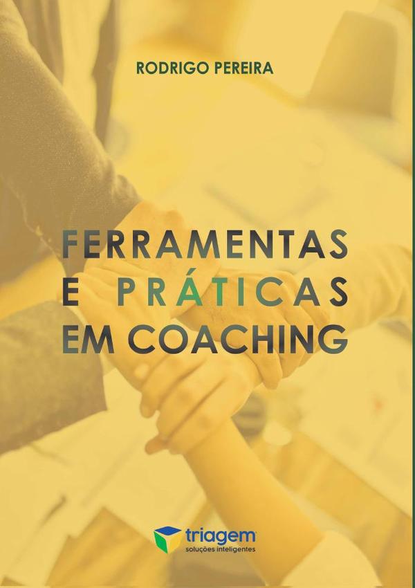 Ferramentas E Práticas Em Coaching