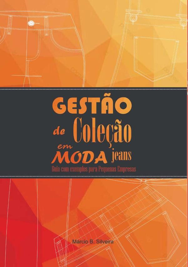 Gestão De Coleção Em Moda Jeans