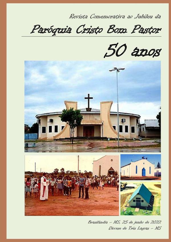 Paróquia Cristo Bom Pastor - 50 Anos