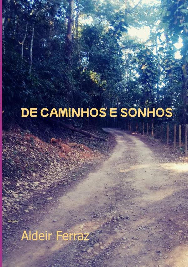 De Caminhos E Sonhos