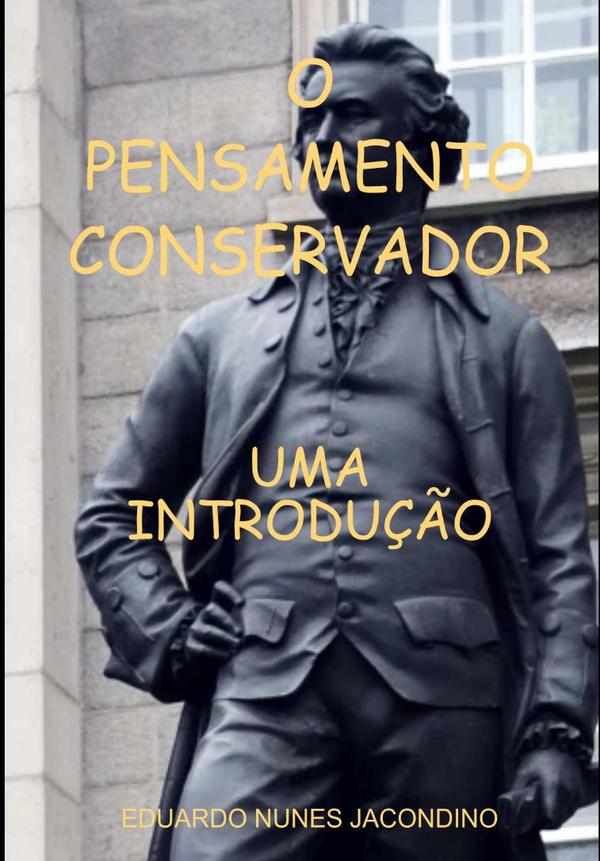 O Pensamento Conservador: