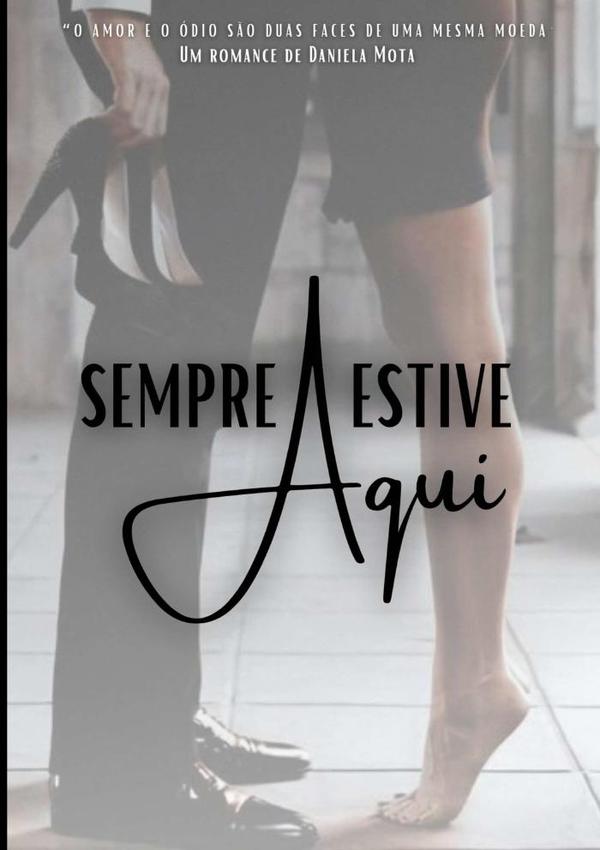 Sempre Estive Aqui
