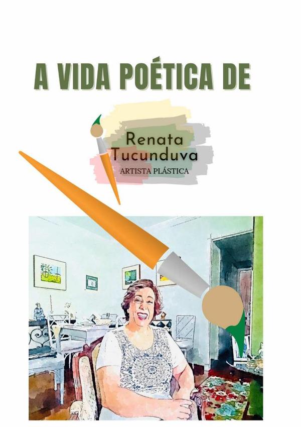 A Vida Poética De Renata Tucunduva