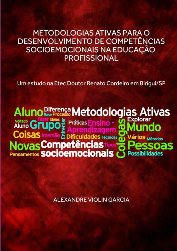 Metodologias Ativas Para O Desenvolvimento De Competências Socioemocionais Na Educação Profissional