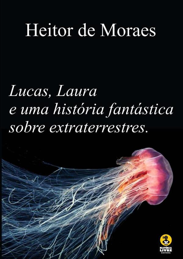 Uma História Fantástica Sobre Extraterrestres