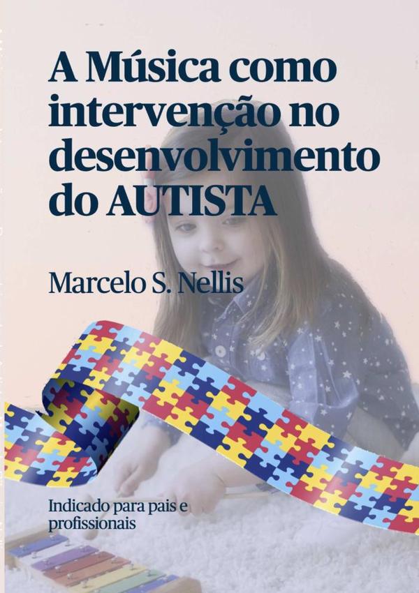 A Música Como Intervenção No Desenvolvimento Do Autista